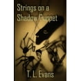 thumbnail image 1 of Strings on a Shadow Puppet (Paperback), 1 of 1
