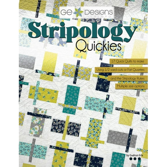 Stripology Quickies Quilt Pattern Book by Gudrun Erla of G.E. Designs