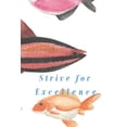 thumbnail image 1 of Strive for Excellence (Paperback), 1 of 1