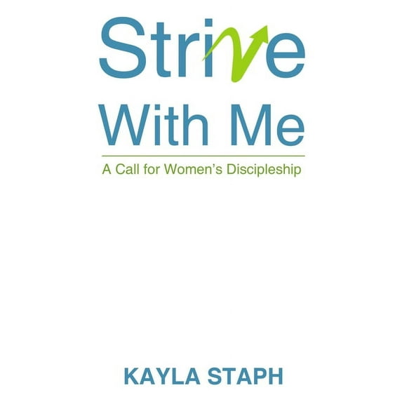 Strive with Me, (Paperback)