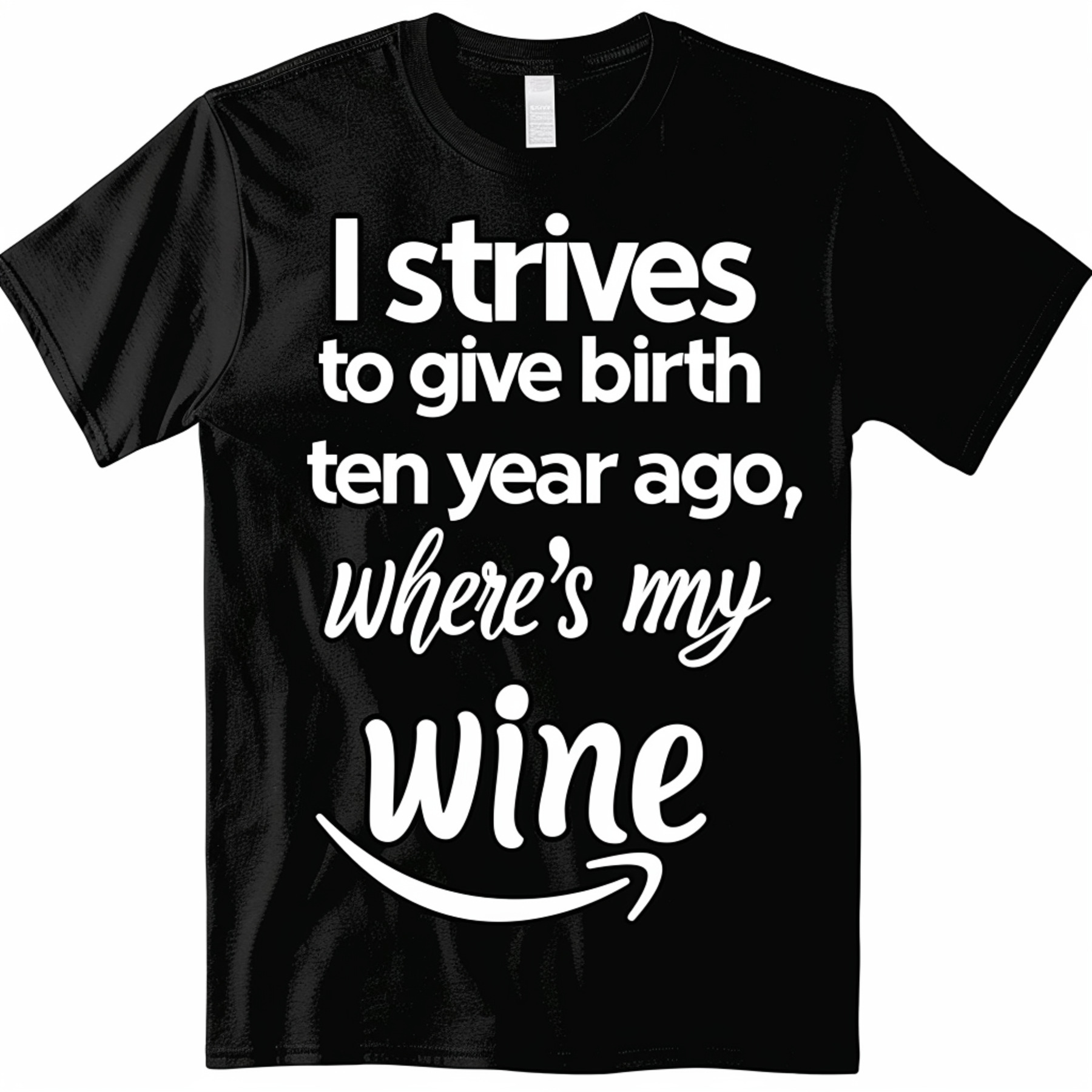Strives to give birth ten years ago where s my wine in bold elegant