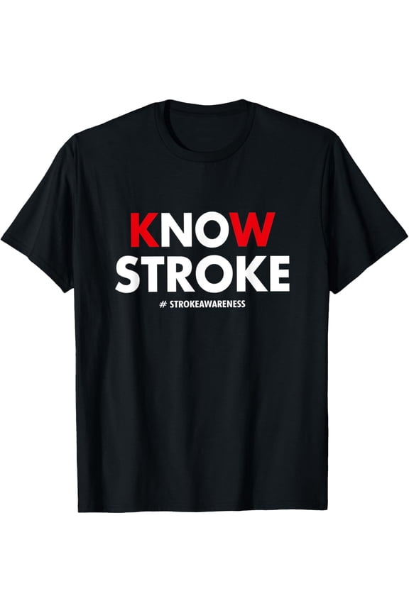 Stroke Awareness Survivor Gifts Men Women Know Stroke T-Shirt