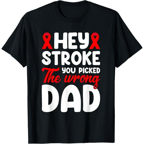 Stroke Awareness Wrong Dad Stroke Survivor Red Ribbon T-Shirt