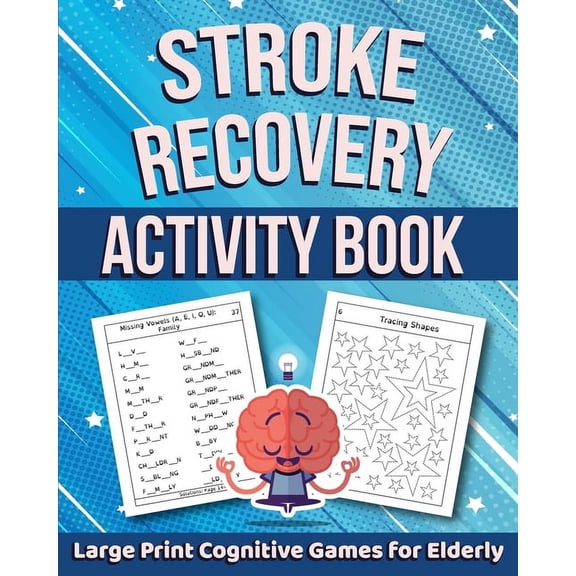 Stroke Recovery Activity Book: Large Print Cognitive Games for Elderly, (Paperback)
