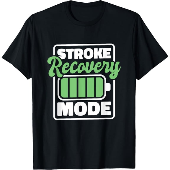 Stroke Recovery Mode, Stroke Survivor T-Shirt