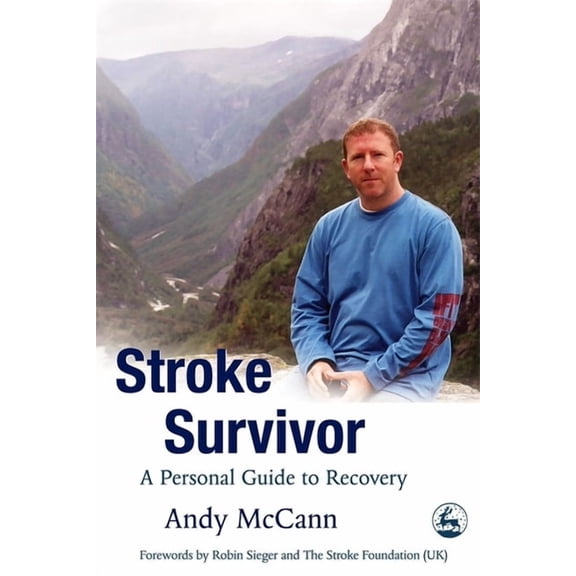Stroke Survivor: A Personal Guide to Recovery, (Paperback)