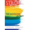 thumbnail image 1 of Stroke . . .: The Unexpected Journey (Paperback), 1 of 1
