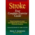 thumbnail image 1 of Pre-Owned Stroke: Your Complete Exercise Guide (COOPER CLINIC AND RESEARCH INSTITUTE FITNESS SERIES) (Paperback) 0873224280 9780873224284, 1 of 1