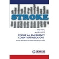 thumbnail image 1 of Stroke an Emergency Condition Inside-Out, (Paperback), 1 of 1