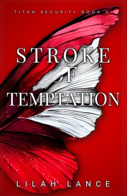 Stroke of Temptation (Avani's Edition): Titan Security Series Book VI, (Paperback)