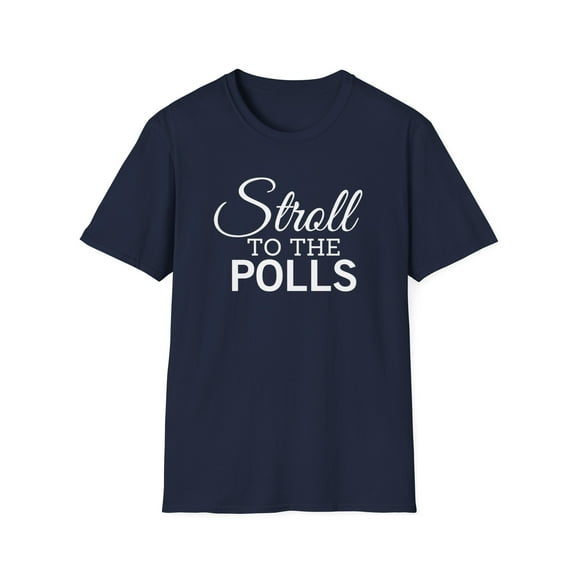 Stroll To The Polls T-Shirt