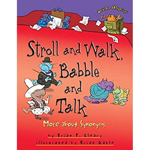 Pre-Owned Stroll and Walk, Babble and Talk: More about Synonyms (Paperback) 1580139388 9781580139380