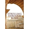 thumbnail image 1 of Pre-Owned Strolling Through Rome: The Definitive Walking Guide to the Eternal City (Paperback) 1780763514 9781780763514, 1 of 1