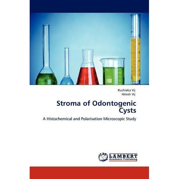 Stroma of Odontogenic Cysts (Paperback)