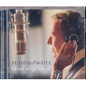 Stromaufwarts: Kaiser Singt Kaiser (CD)