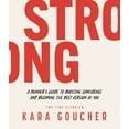 thumbnail image 1 of Strong: A Runner's Guide to Boosting Confidence and Becoming the Best Version of You, (Hardcover), 1 of 1