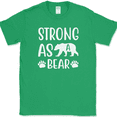 thumbnail image 1 of Strong As A Bear T-Shirt Funny Strength Humor Animal Motivational Gift Tee - Green, 5XL, 1 of 1