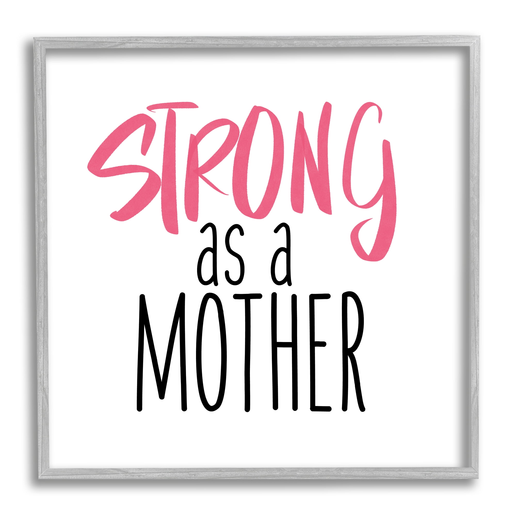 Strong As A Mother Sentiment Minimal Pink Pop Typography Framed Art Print Wall Art, 17x17