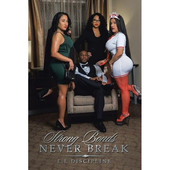 Strong Bonds Never Break (Paperback)