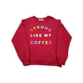 thumbnail image 1 of Strong Coffee Juniors' Sweatshirt, 1 of 2