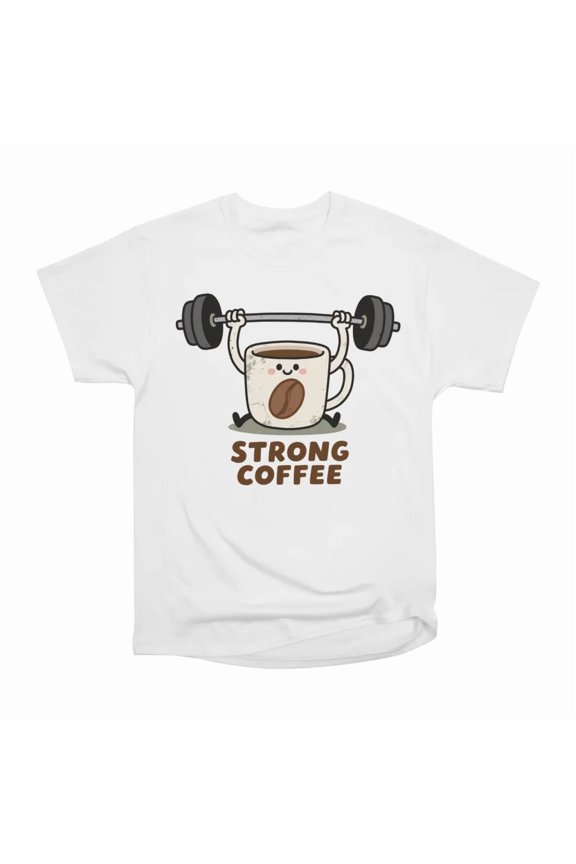 Strong Coffee Weightlifting Gym Pun T-Shirt Tee Gift For Him Merch For Her Apparel For Fri