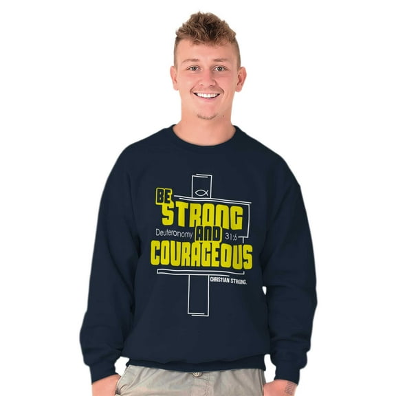 Strong Courageous Christian Faith Unisex Plus Fleece Graphic Sweatshirt Brisco Brands 4X