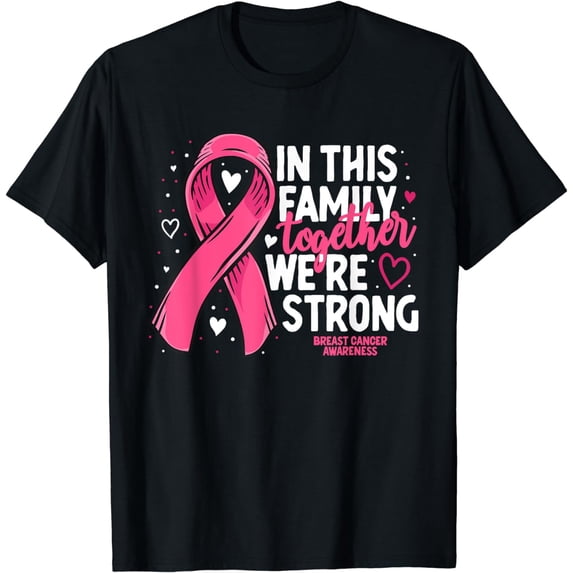 Strong Family Support Breast Cancer T-Shirt