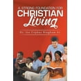 thumbnail image 1 of Strong Foundation for Christian Living, 1 of 1