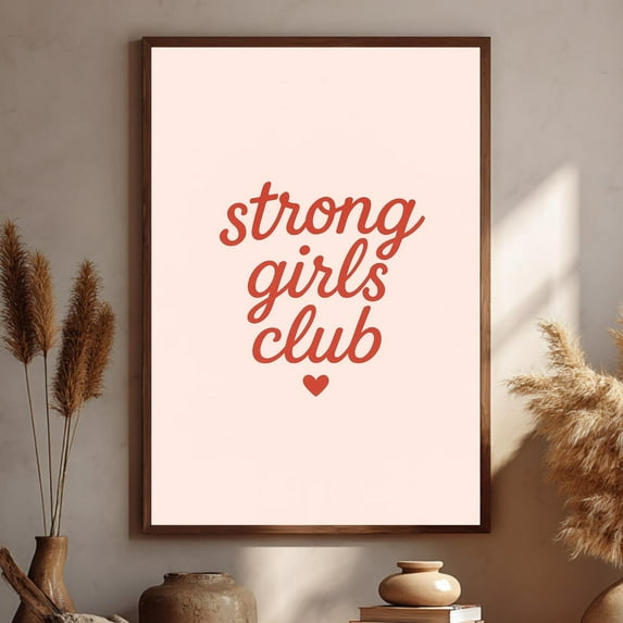 Strong Girls Club Poster, Empowering Wall Art Print, Retro Typography Quote, Dopamine Decor, Funky Maximalist Feminist Art Print, Unframed Canvas Size 24x36 F03.1.22l867