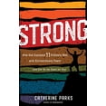 thumbnail image 1 of Pre-Owned Strong: How God Equipped 11 Ordinary Men with Extraordinary Power (and Can Do the Same for You) (Paperback) 1535946350 9781535946353, 1 of 1