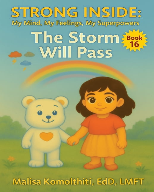 Strong Inside: My Mind, My Feelings, My The Storm Will Pass, Book 16, (Paperback)