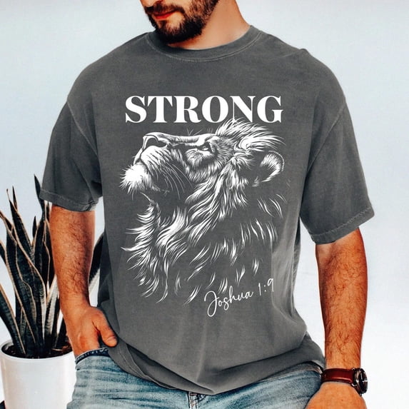 Strong Lion Christian T-Shirt, Joshua 1:9 Bible Verse Tee, Be Strong And Courageous Faith Shirt, Inspirational For Men Women All Size S-5Xl