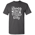 thumbnail image 1 of Strong Mind Strong Body - Gym Motivational T-Shirt Graphic Fitness T-Shirt, 1 of 5