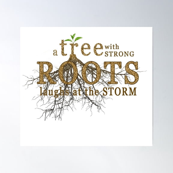 Strong Roots Poster Wall Art, Modern Wall Decor For Living Room Bedroom, 24x36 UNFRAMED