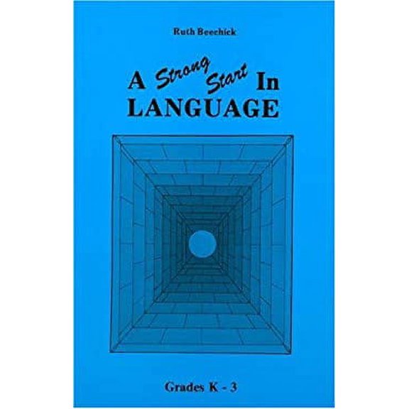 Pre-Owned Strong Start in Language: Grades K-3 (Three R's Series) (Paperback) 0940319020 9780940319028
