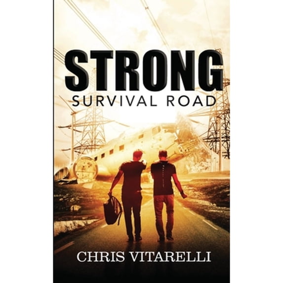 Pre-Owned Strong: Survival Road (Paperback) 1734620323 9781734620320