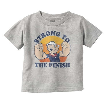 Strong To The Finish Popeye Sailor Toddler Boy Girl T Shirt Infant Toddler Brisco Brands 12M
