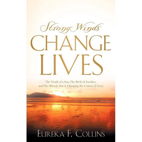 Strong Winds Change Lives, (Paperback)