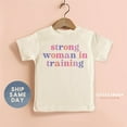 thumbnail image 1 of Strong Woman In Training Shirt, Social Justice Gift For Toddler, Women'S Rights Shirt, International Womens Day Kids Tee, (Ca-Wom49), New Born, Baby Shower Gift, New Parents Gift, 1 of 3