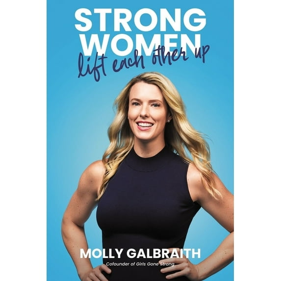 Strong Women Lift Each Other Up, (Hardcover)