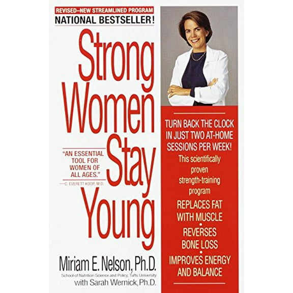 Pre-Owned Strong Women Stay Young (Paperback) 055338077X 9780553380774