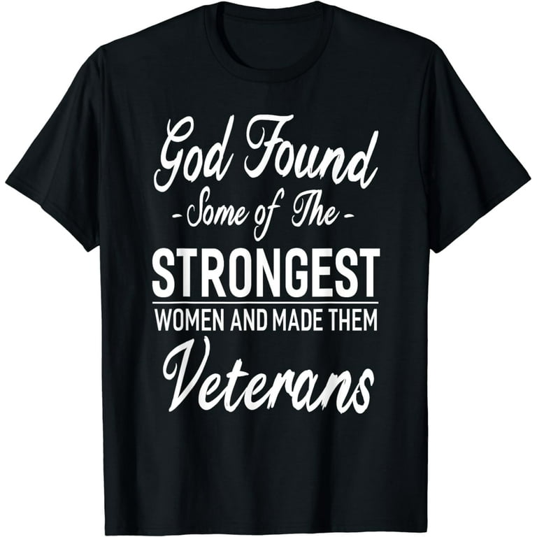 The Woman Veteran - Strong Girl Funny T-Shirt The Woman Veteran - Strong Girl Funny T-Shirt