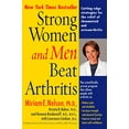thumbnail image 1 of Pre-Owned Strong Women and Men Beat Arthritis: Cutting-Edge Strategies for the Relief of Rheumatoid and Osteoarthritis (Paperback) 0399528563 9780399528569, 1 of 1
