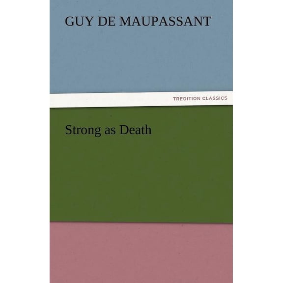 Strong as Death (Paperback)
