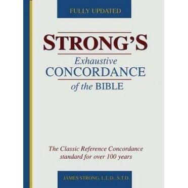 Pre-Owned Strong's Exhaustive Concordance of the Bible (English, Ancient Greek and Hebrew Edition) (Hardcover) 0529072351 9780529072351