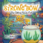 Strongbow The Talking Fancy Fish, Paperback