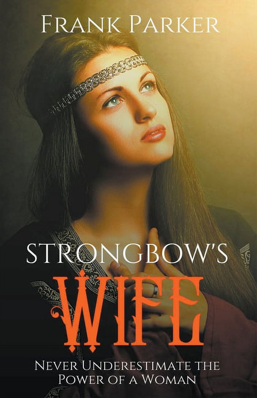 Strongbow's Wife, (Paperback)