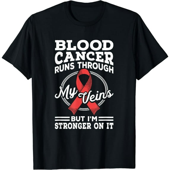 Stronger On It Blood Cancer Awareness Blood Cancer Ribbon T-Shirt