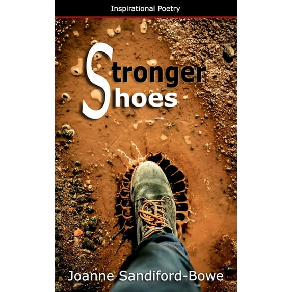 Stronger Shoes: Inspirational Poety (Paperback)