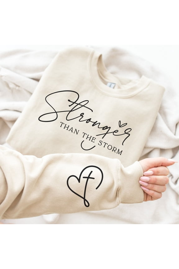 Stronger Than The Storm Sweatshirt, Stronger Than The Storm Sleeve Design Sweater, Self Love Hoodie, Positivity Sweater, Motivational Hoodie TSHIRT All Size S-5XL